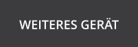 WEITERES GER�T